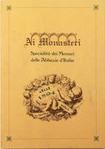 Ai Monasteri Specialità dei Monaci delle Abbazie d'Italia