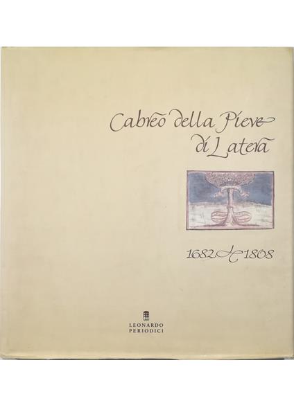 Cabreo della Pieve di Latera 1682-1808 - copertina