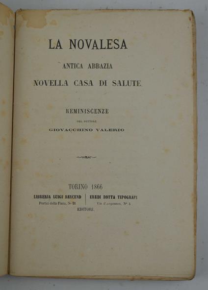 Novalesa. Antica Abbazia novella casa di salute. Reminiscenza… - copertina