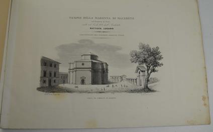Tempio della Madonna di Macereto nel territorio di Visso eretto nel Secolo XVI dall'architetto Battista Lucano - copertina