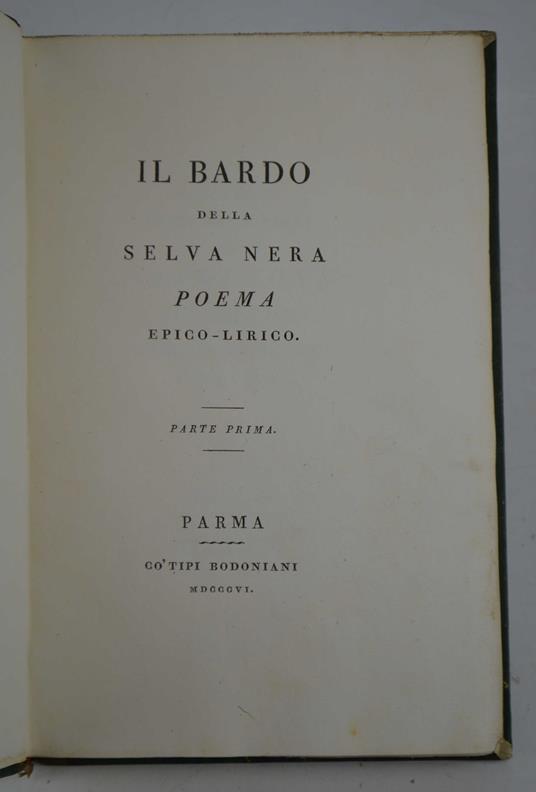Il Bardo della Selva Nera. Poema epico-lirico. Parte prima - Vincenzo Monti - copertina