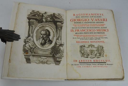 Ragionamenti... sopra le invenzioni da lui dipinte in Firenze nel Palazzo di loro Altezze Ser - me con lo Ill.mo ed Ecc.mo Sig. D. Francesco Medici allora Principe di Firenze insieme con la invenzione da lui cominciata nella Cupola... Seconda edizion - Giorgio Vasari - copertina
