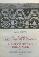 Il Palazzo Dell'Archiginnasio E L'Antico Studio Bolognese