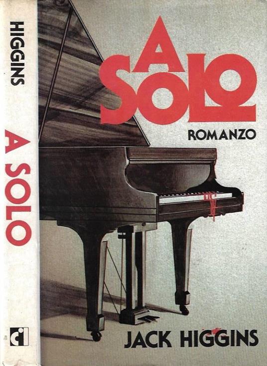 A Solo - Jack Higgins - copertina