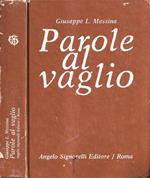 Parole al vaglio