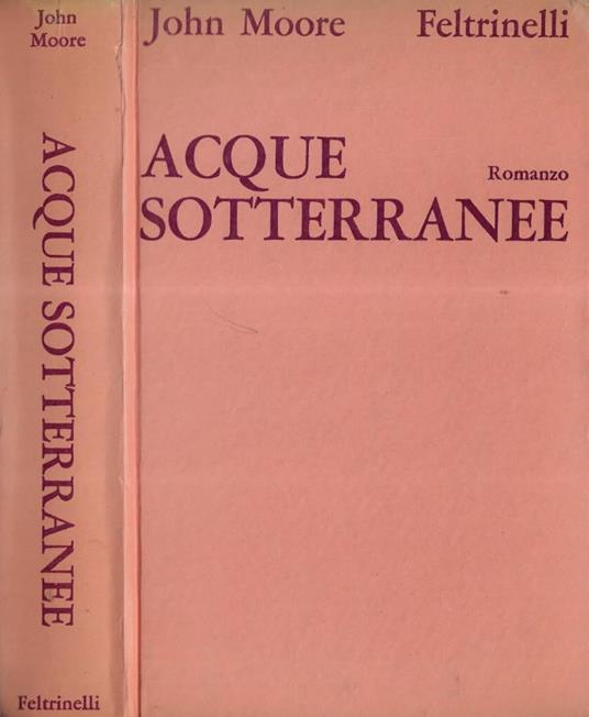 Acque sotterranee - John Moore - copertina