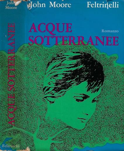 Acque sotterranee - John Moore - copertina