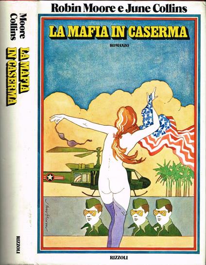 La mafia in caserma - Robin Moore - copertina