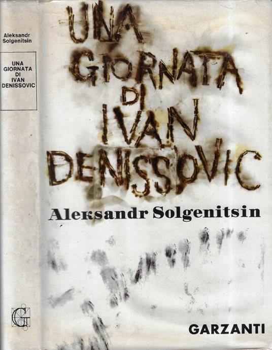 Una giornata di Ivan Denissovic - Aleksandr Solgenitsin - copertina