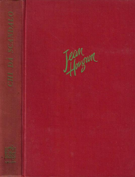 Chi dà scandalo - Jean Hougron - copertina