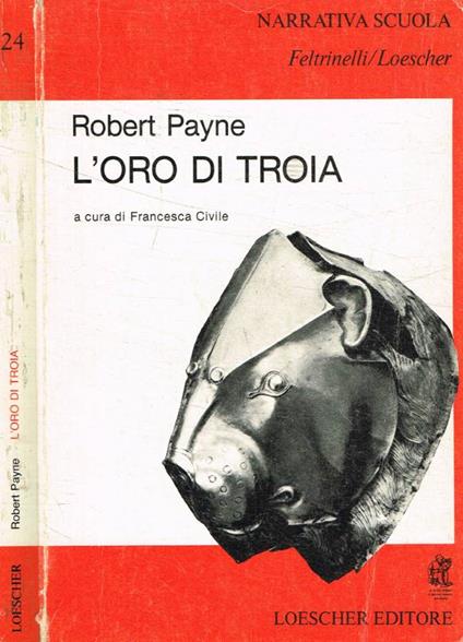 L' oro di Troia - Robert Payne - copertina