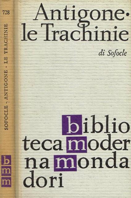 Antigone. Le Trachinie - Sofocle - copertina