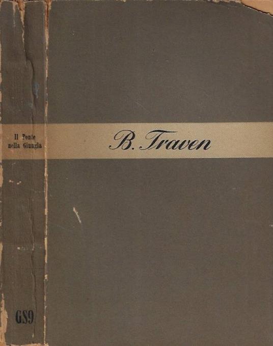 Il ponte nella giungla - B. Traven - copertina