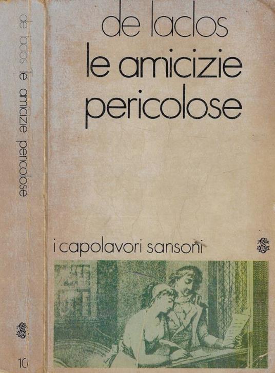 Le amicizie pericolose - Pierre Choderlos de Laclos - copertina