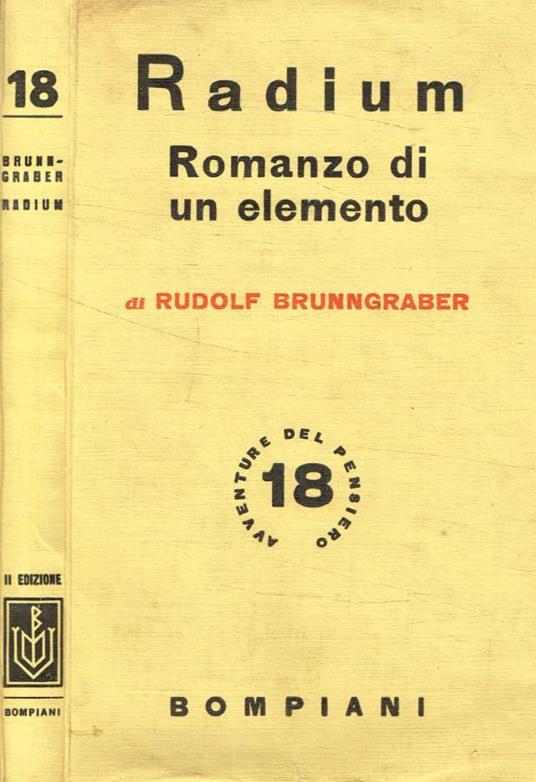 Radium. Romanzo di un elemento - Rudolf Brunngraber - copertina