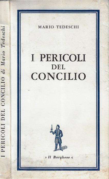 I pericoli del concilio - Mario Tedeschi - copertina