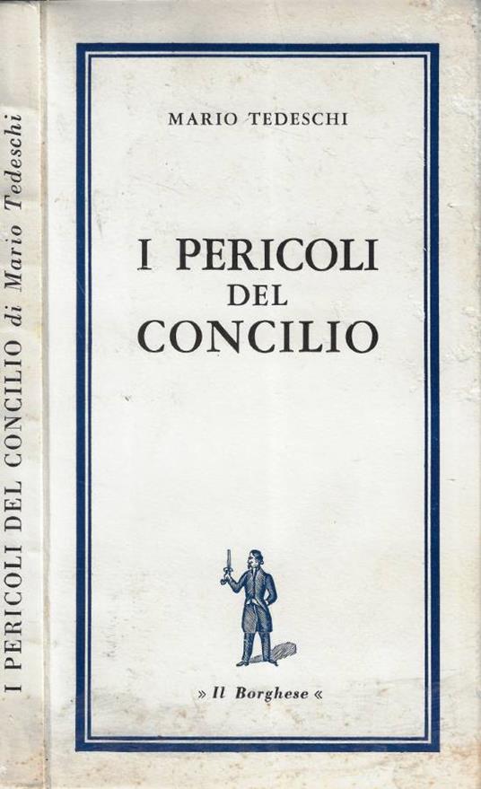 I pericoli del concilio - Mario Tedeschi - copertina