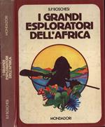 I grandi esploratori dell' Africa