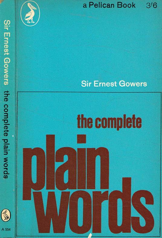 The complete plain words - Ernest Gowers - copertina