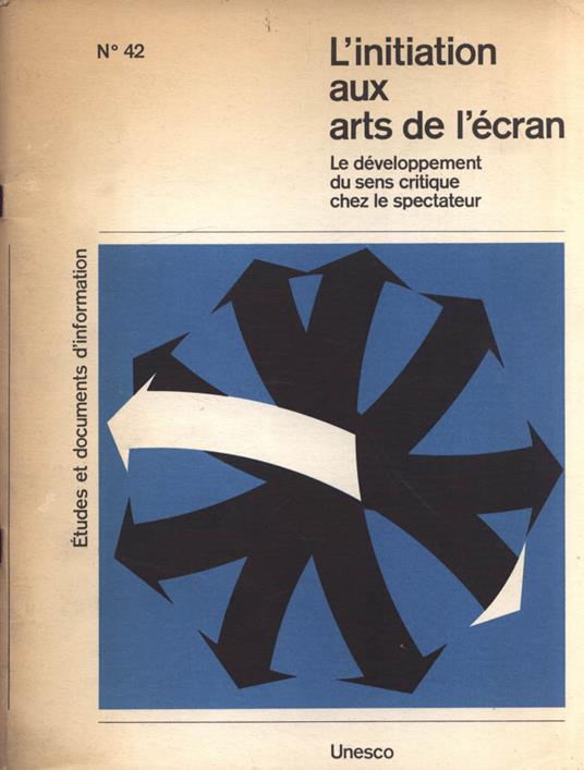 L' initiation aux arts de l' écran - copertina