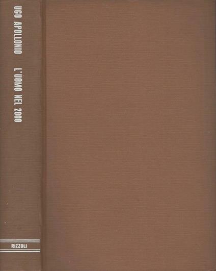 L' uomo nel 2000 - Ugo Apollonio - copertina