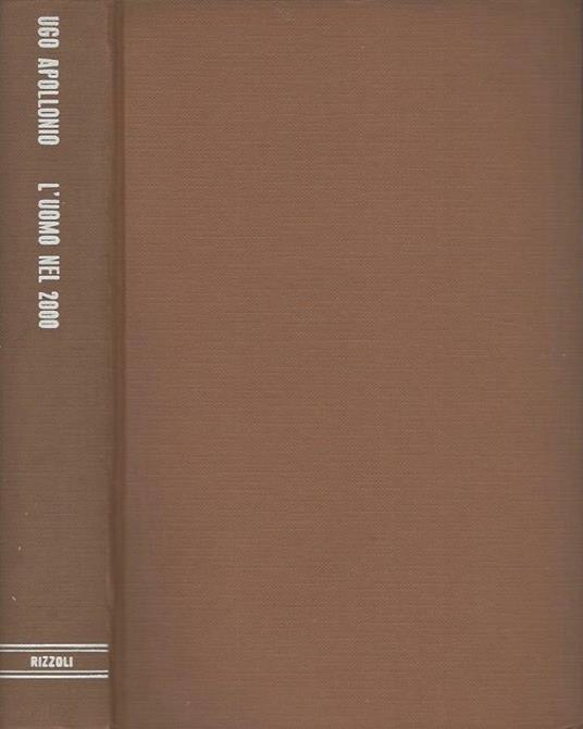 L' uomo nel 2000 - Ugo Apollonio - copertina