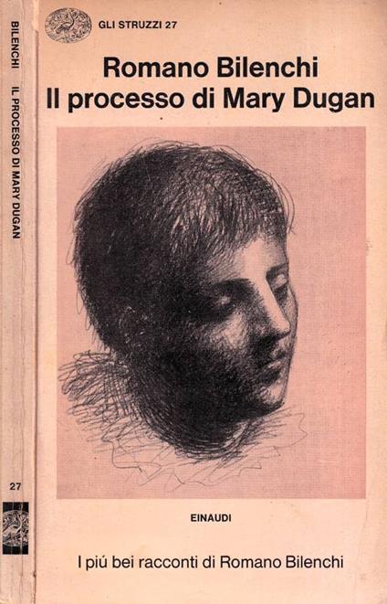 Il processo di Mary Dugan e altri racconti - Romano Bilenchi - copertina