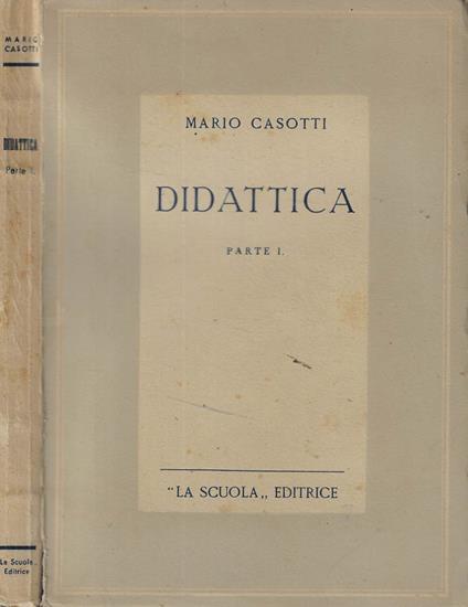 Didattica Parte I - Mario Casotti - copertina