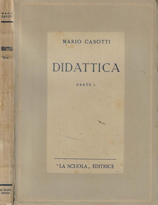 Didattica Parte I - Mario Casotti - copertina