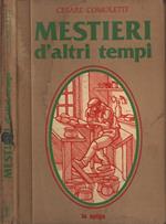 Mestieri d' altri tempi