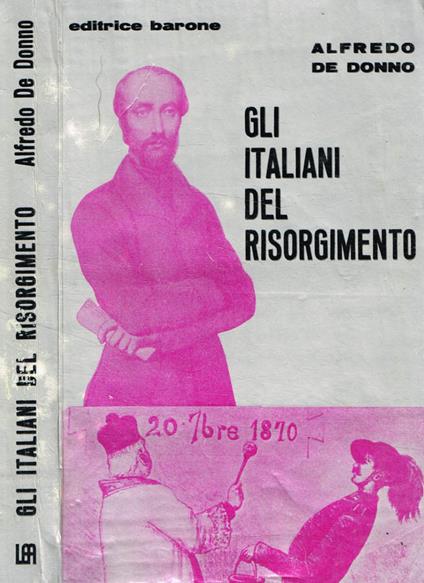 Gli italiani del Risorgimento - Alfredo De Donno - copertina