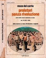 Proletari senza rivoluzione, volume IV