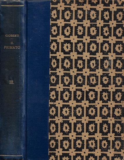 Del primato morale e civile degli italiani. Vol. III - Vincenzo Gioberti - copertina