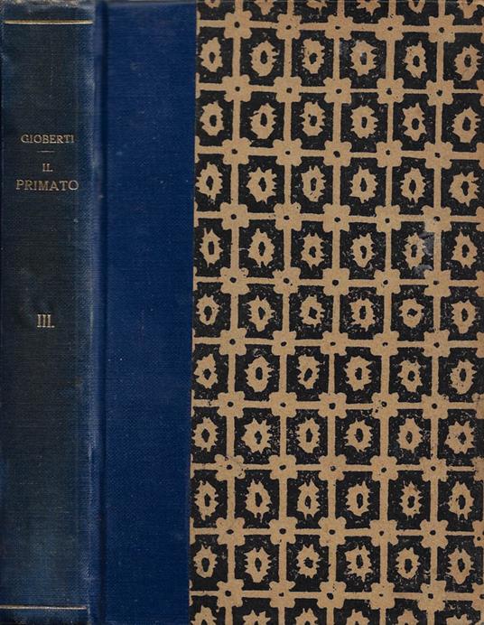 Del primato morale e civile degli italiani. Vol. III - Vincenzo Gioberti - copertina