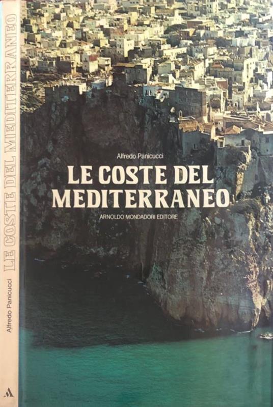 Le coste del Mediterraneo - Alfredo Panicucci - copertina