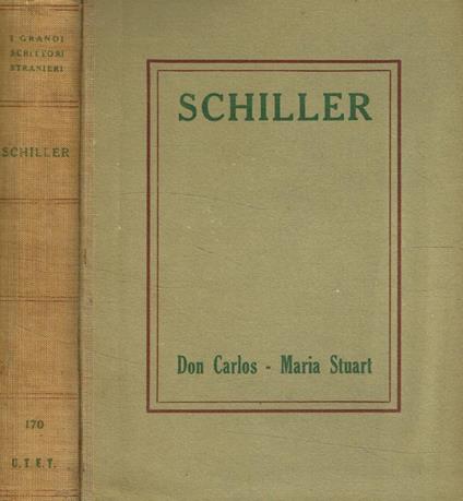 Don Carlos. Maria Stuart - Friedrich Schiller - copertina