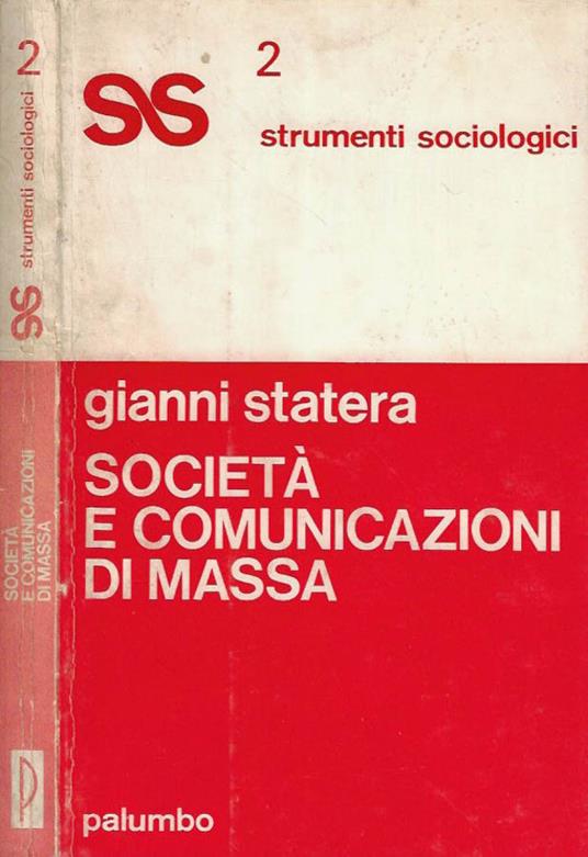 Società e comunicazioni di massa - Gianni Statera - copertina