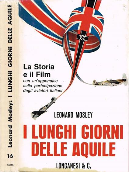 I lunghi giorni delle aquile - Leonard Mosley - copertina