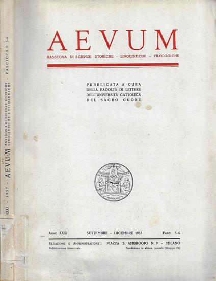 AEVUM. Rassegna di Scienze Storiche - Linguistiche - Filologiche. Anno XXXI - Settembre-Dicembre 1957 - Fasc. 5-6 - copertina
