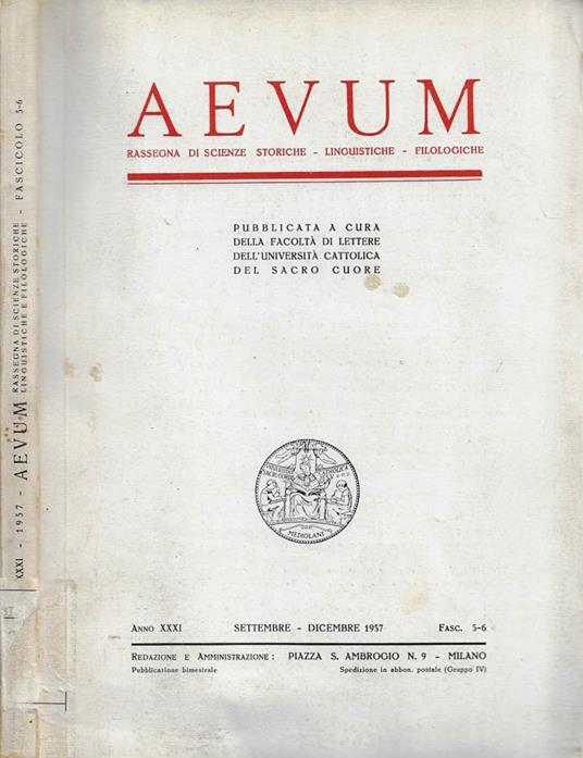 AEVUM. Rassegna di Scienze Storiche - Linguistiche - Filologiche. Anno XXXI - Settembre-Dicembre 1957 - Fasc. 5-6 - copertina