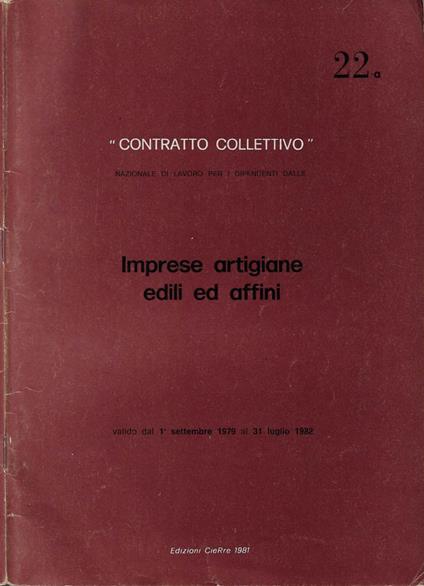 Contratto Collettivo Nazionale di Lavoro per i Dipendenti dalle Imprese artigiane edili e affini (valido dal 1° settembre 1979 al 31 luglio 1982) - copertina