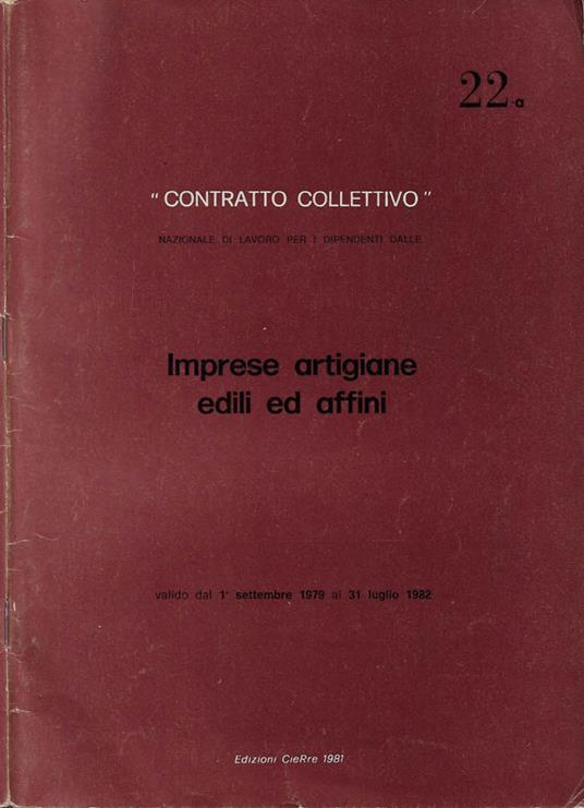 Contratto Collettivo Nazionale di Lavoro per i Dipendenti dalle Imprese artigiane edili e affini (valido dal 1° settembre 1979 al 31 luglio 1982) - copertina