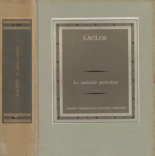 Le amicizie pericolose - Pierre Choderlos de Laclos - copertina
