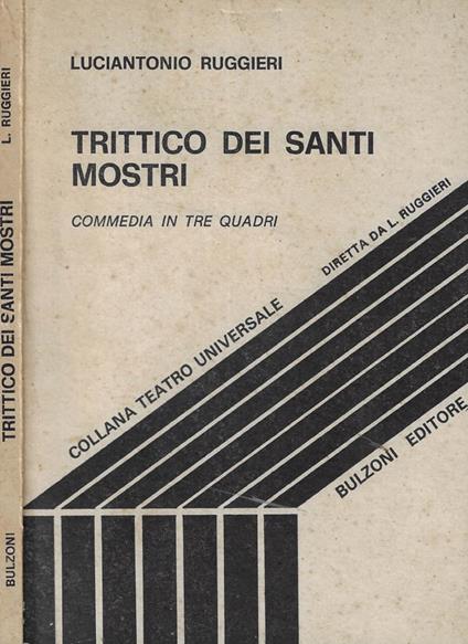 Trittico dei santi mostri - Luciantonio Ruggieri - copertina