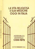 La vita religiosa e dua missione oggi in Italia