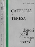 Caterina e Teresa