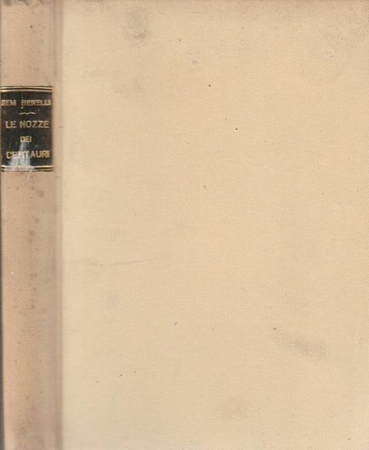 Le nozze dei centauri - Sem Benelli - copertina