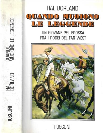 Quando muoiono le leggende - Hal Borland - copertina