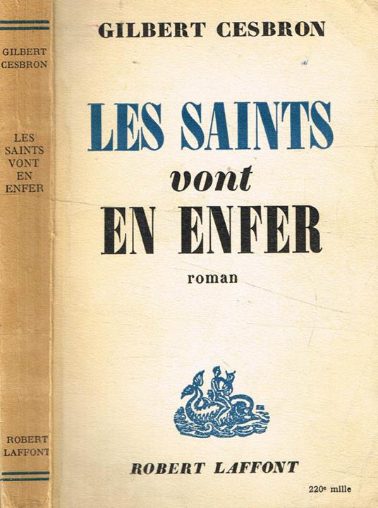 Les saints vont en enfer - Gilbert Cesbron - copertina