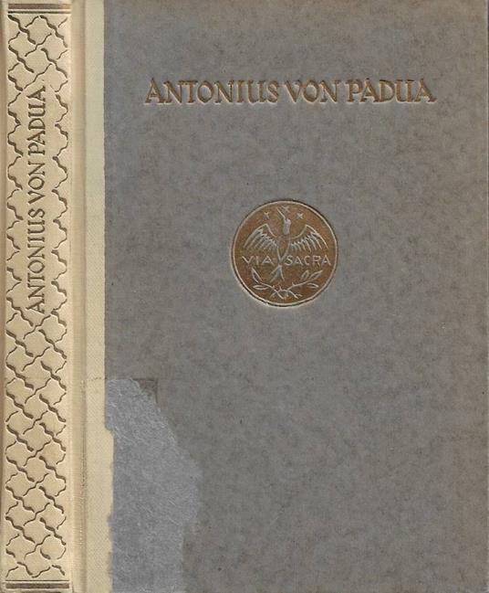 Antonius von Padua: Wie man das selige Leben finde (Aus den Predigten des Heiligen) - Otto Karrer - copertina
